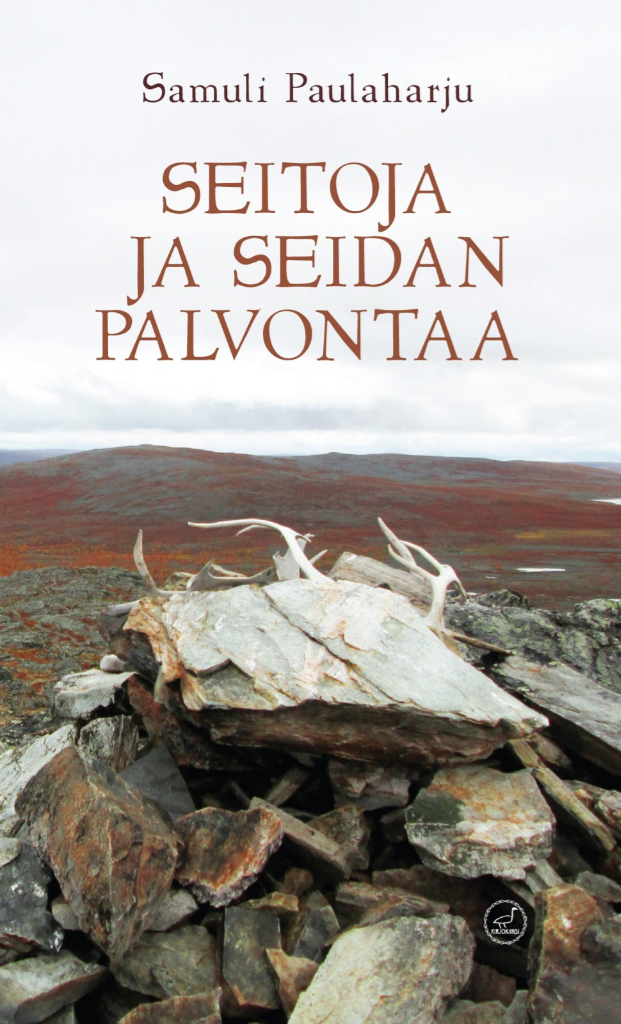 Samuli Paulaharju Seitoja Ja Seidan Palvontaa Sammakon Kirjakauppa